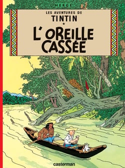 Les aventures de Tintin Tome 6 : l'oreille cassée