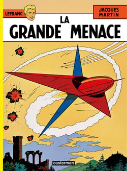 Lefranc Tome 1 : la grande menace