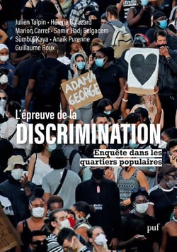 L'épreuve de la discrimination - enquête dans les quartiers populaires