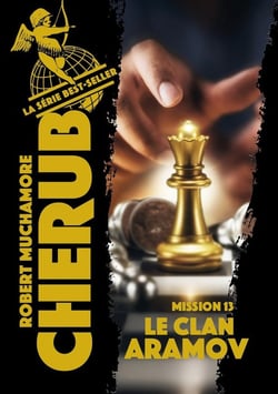 Cherub Tome 13 : le clan Aramov