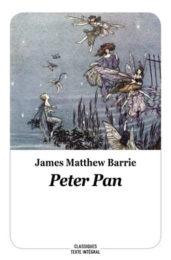 PETER PAN (Texte Intégral)