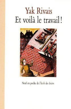 Et voilà le travail !
