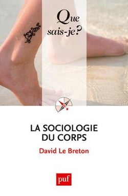 La sociologie du corps (8e édition)