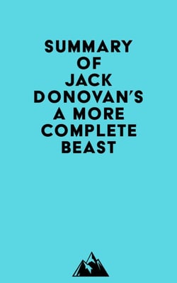 Summary of Jack Donovan's A More Complete Beast
