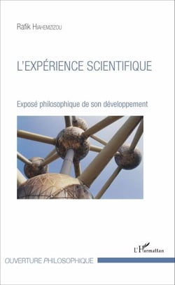 L'expérience scientifique - Exposé philosophique de son développement