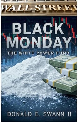 Black Monday (The White Powder Fund)