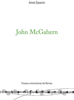 John McGahern - Reflets d'Irlande