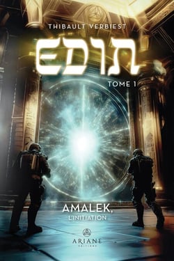 Edin, tome 1 - Amalek, l'initiation