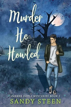 Murder, He Howled - Parker Doyle Mysteries, #1