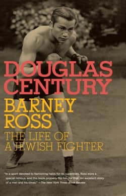 Barney Ross - The Life of a Jewish Fighter