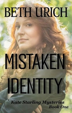 Mistaken Identity - Kate Starling Mysteries, #1