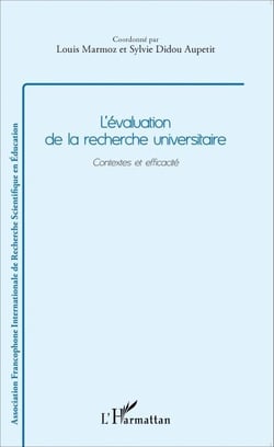 L'évaluation de la recherche universitaire - Contextes et efficacité