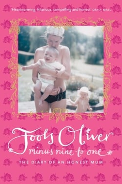 Minus Nine to One - The Diary of an Honest Mum