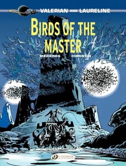 Valerian &amp; Laureline - Volume 5 - Birds of the master