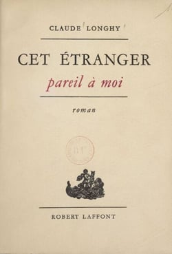 Cet étranger pareil à moi