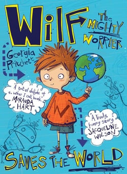 Wilf the Mighty Worrier Saves the World - Book 1