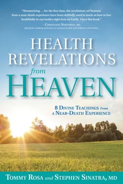 Health Revelations from Heaven - 8 Divine Teachings from a Near Death Experience