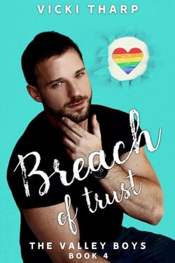 Breach of Trust - Valley Boys, #4