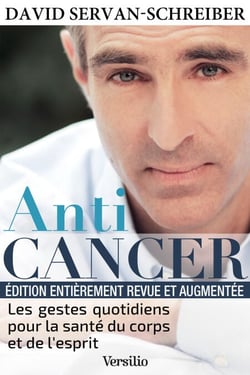 Anticancer (nouvelle édition) : Les gestes quotidiens pour la santé du corps et de l'esprit