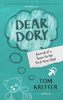 Dear Dory: Journal of a Soon-to-be First-time Dad - Adventures in Dadding, #1