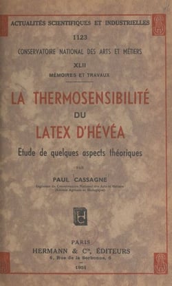 La thermosensibilité du latex d'hévéa - Étude de quelques aspects théoriques
