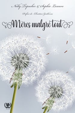 Mères malgré tout - Maternité et Deuil : Histoires Vécues de Deux Femmes