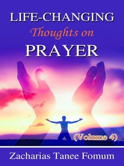 Life-Changing Thoughts on Prayer (Volume 4) - Prayer Power Series, #17