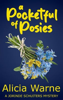 A Pocketful of Posies - The Jorinde Schuiters Mysteries, #0.2