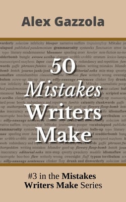 50 Mistakes Writers Make - Mistakes Writers Make, #3