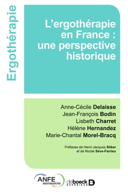 L’ergothérapie en France - Une perspective historique