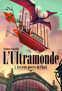 Les Trois pierres du Fâark. L'Ultramonde, Tome 1 - L'Ultramonde, Tome 1