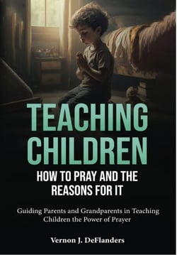 Teaching Children How To Pray And the Reason for It