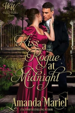 Kiss a Rogue at Midnight - Wicked Widows' League, #42
