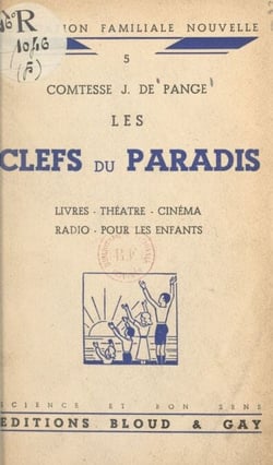 Les clefs du paradis - Livres, théâtre, cinéma, radio, pour les enfants