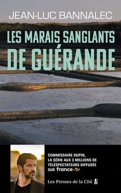 Les Marais sanglants de Guérande. Une enquête du commissaire Dupin : une série diffusée sur France TV