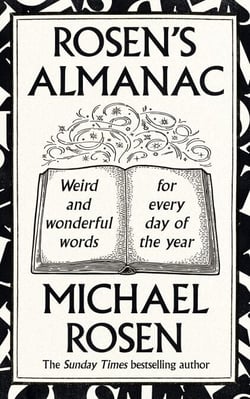 Rosen’s Almanac - Weird and wonderful words for every day of the year