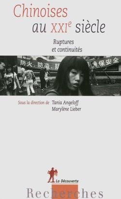 Chinoises au XXIe siècle - Ruptures et continuités