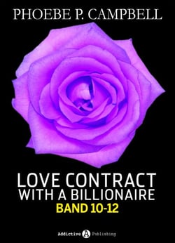 Love Contract with a Billionaire - 10-12 (Deutsche Version)