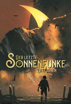 Der letzte Sonnenfunke - Entflohen