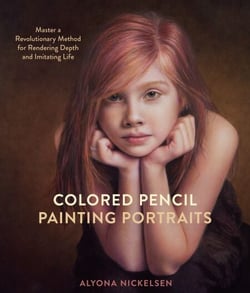 Colored Pencil Painting Portraits - Master a Revolutionary Method for Rendering Depth and Imitating Life
