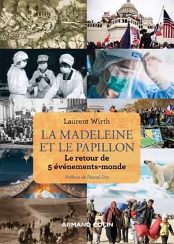 La madeleine et le papillon - Le retour de 5 événements-monde