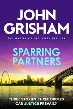 Sparring Partners - The acclaimed collection of crime stories from the number 1 Sunday Times bestselling author
