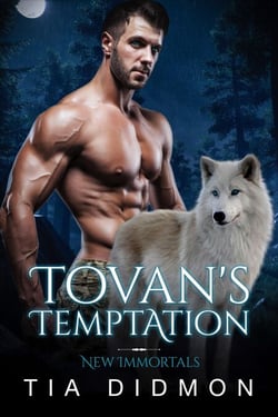 Tovan's Temptation: Steamy Paranormal Romance (New Immortals Book 4):  Steamy Paranormal Fated Mates Romance Series - New Immortals, #4