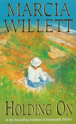 Holding On (The Chadwick Family Chronicles, Book 2) - The poignant tale of a charming close-knit family