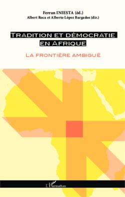 Tradition et démocratie en Afrique - La frontière ambiguê