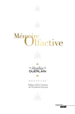 Mémoire olfactive - Les Abeilles de Guerlain, Nouvelles