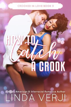 How To Catch A Crook - Crooked In Love, #3