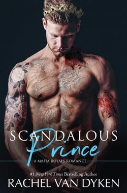 Scandalous Prince - Mafia Royals, #3