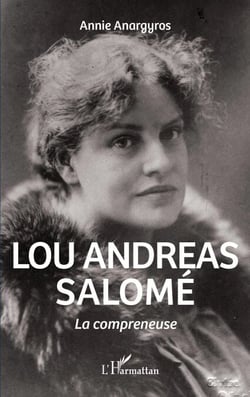 Lou Andreas Salomé - La compreneuse