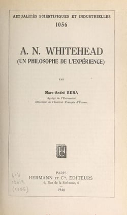 A. N. Whitehead - Un philosophe de l'expérience
